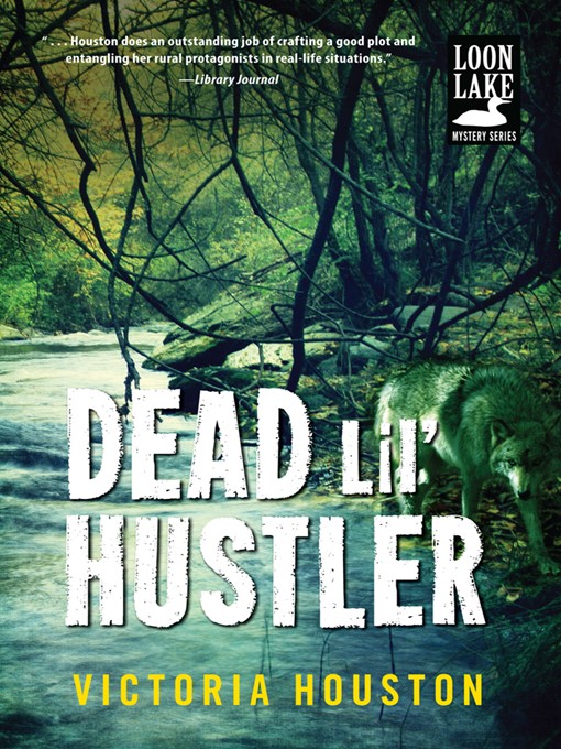 Title details for Dead Lil' Hustler by Victoria Houston - Available